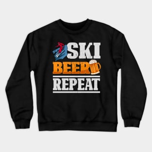 Funny Ski Beer Repeat Skiing & Skiers Crewneck Sweatshirt